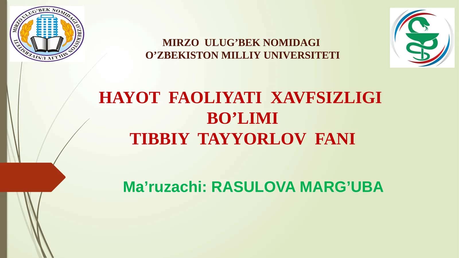 HAYOT FAOLIYATI XAVFSIZLIGI BO’LIM TIBBIY TAYYORLOV FANI 1