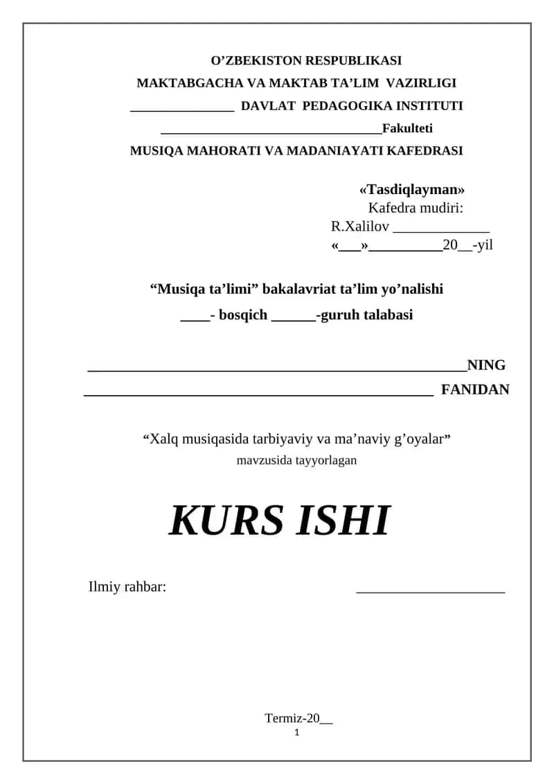 "Xalq musiqasida tarbiyaviy va ma’naviy g’oyalar" KURS ISHI 1