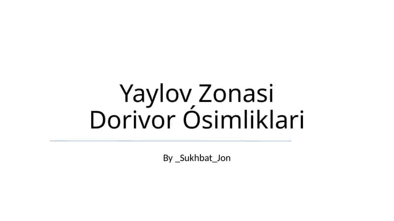 Yaylov Zonasi Dorivor Ósimliklari 1