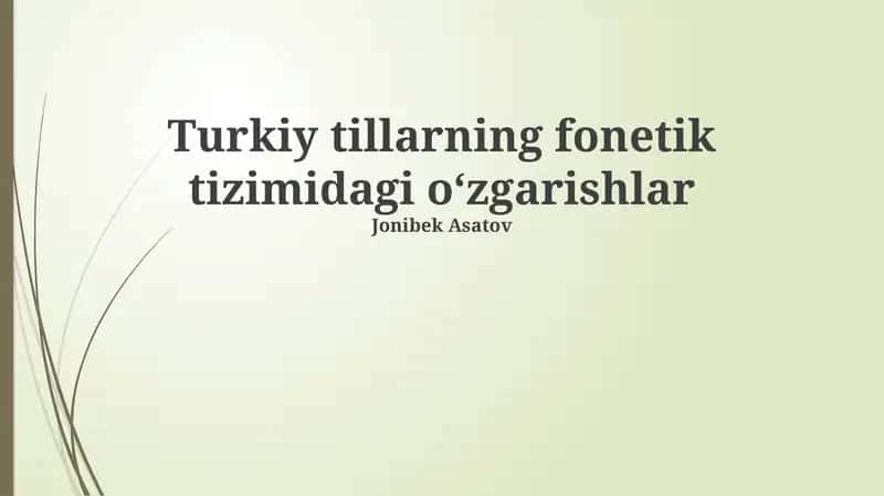 Turkiy tillarning fonetik tizimidagi oʻzgarishlar 1