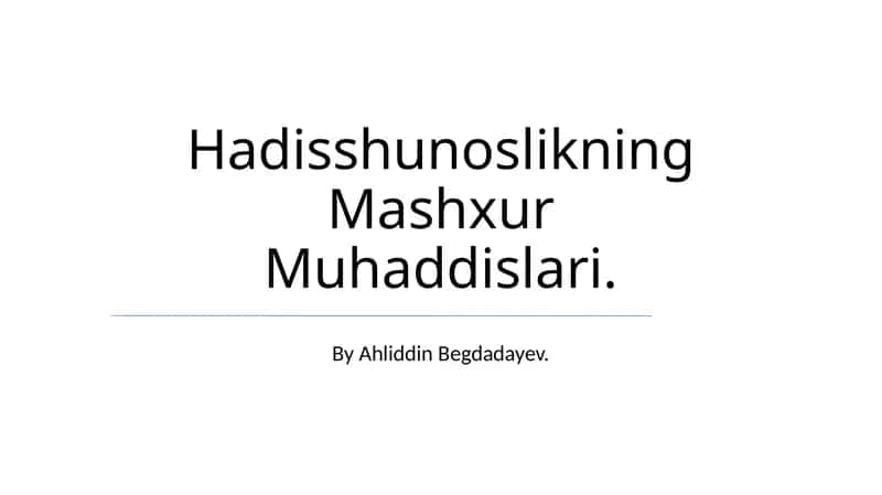 Mashxur Muhaddislari 1