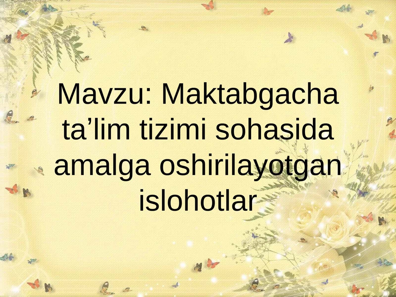 Mustaqillik yillarida ta`lim tizimining islohotlari 1