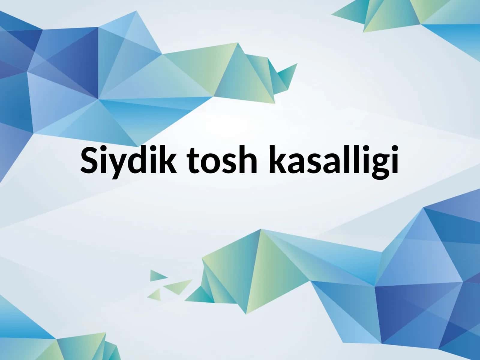 SIYDIK TOSH KASALLIGI 1