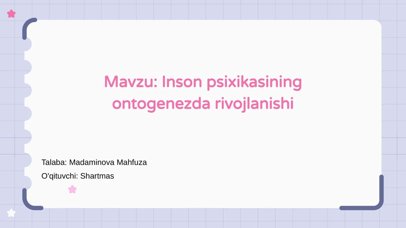 Inson psixikasining ontogenezda rivojlanishi 1