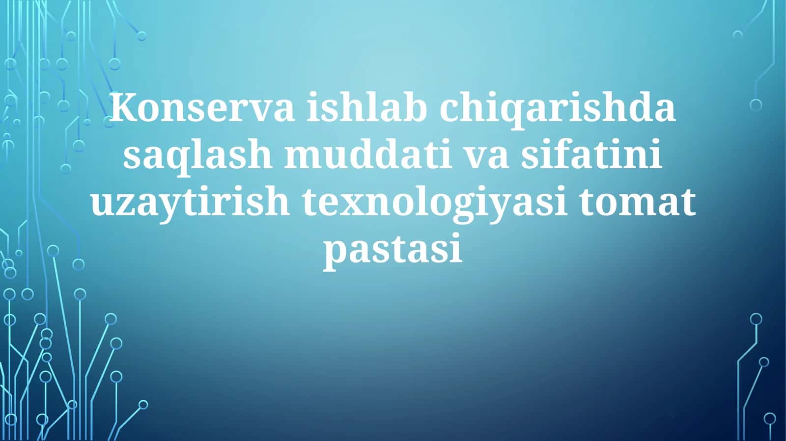 Konservaishlabchiqarish dastasi 1