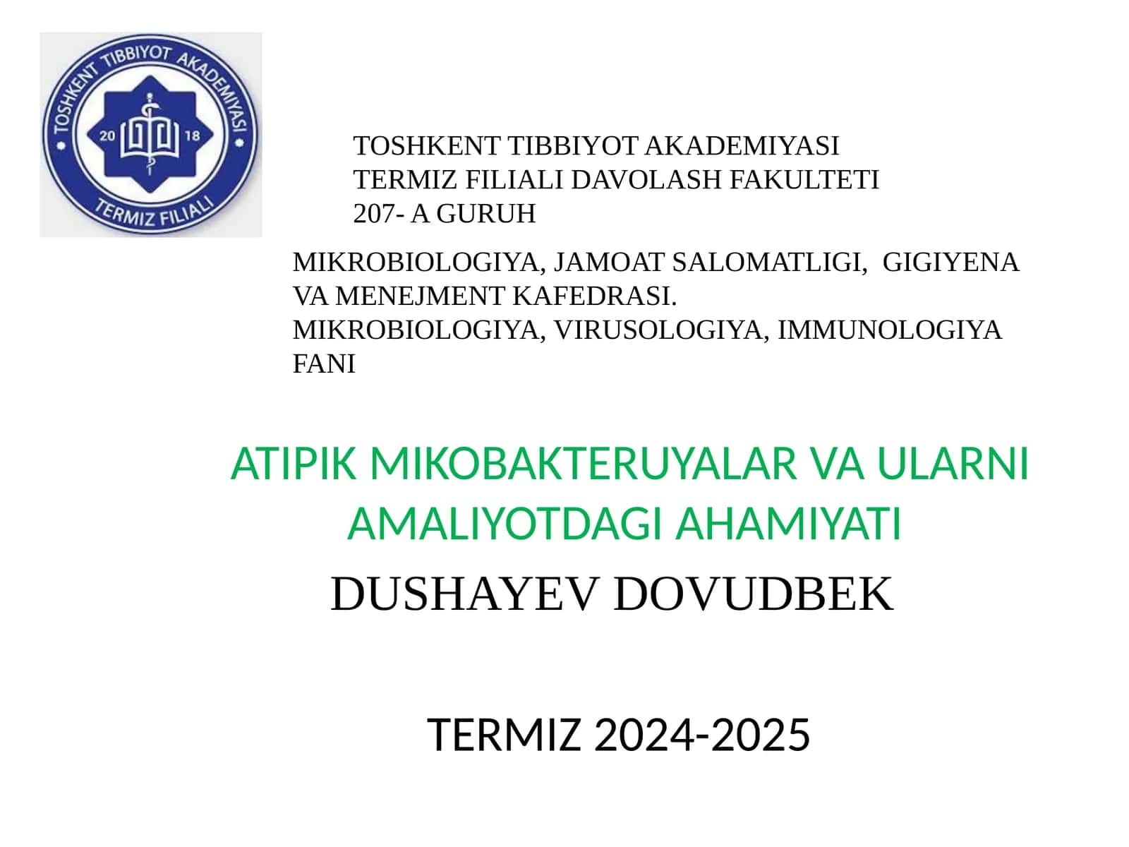 ATIPIK MIKOBAKTERUYALAR VA ULARNI AMALIYOTDAGI AHAMIYATI 1