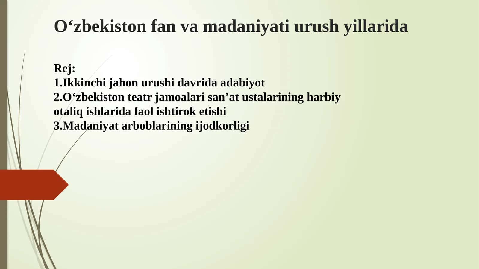 O‘zbekiston fan va madaniyati urush yillarida 1