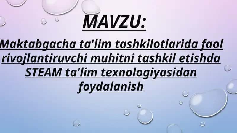 Maktabgacha ta'lim tashkilotlarida STEAM ta'lim texnologiyasi 1