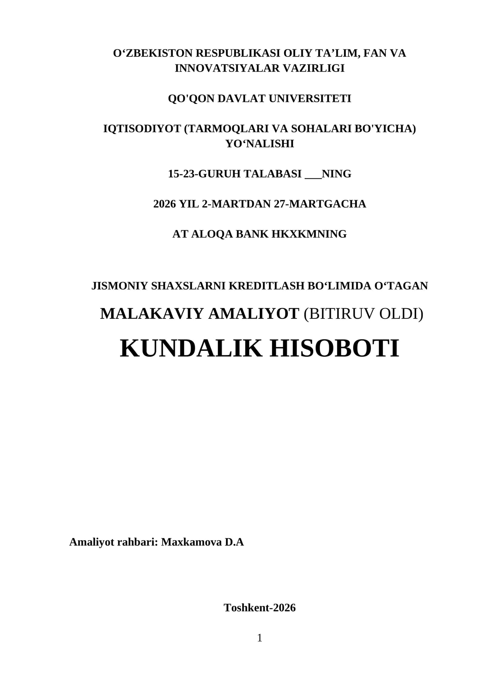 Aloqa bank(Jismoniy shaxslarni kreditlash boʻlimi) Amaliyot hisoboti. 1