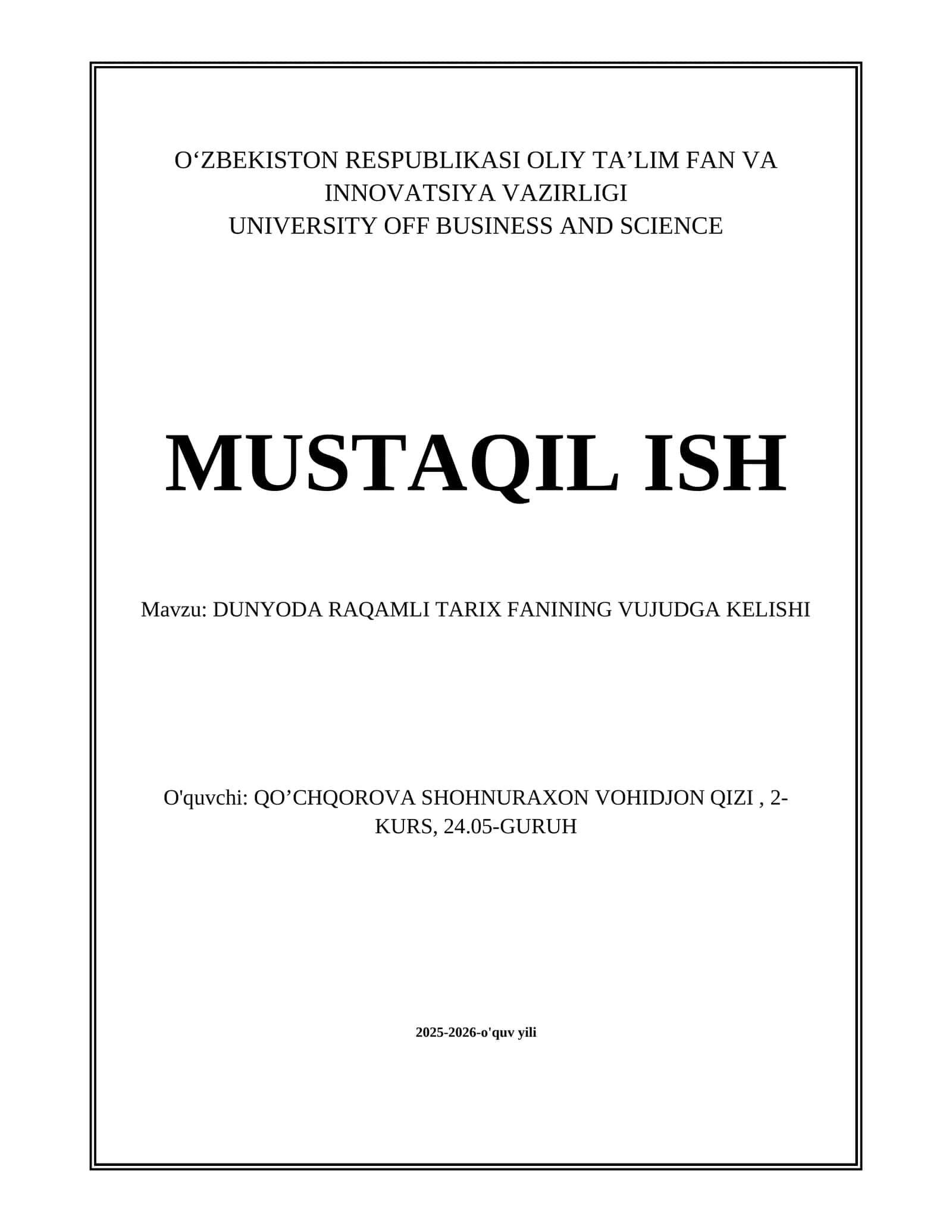 DUNYODA RAQAMLI TARIX FANINING VUJUDGA KELISHI 1