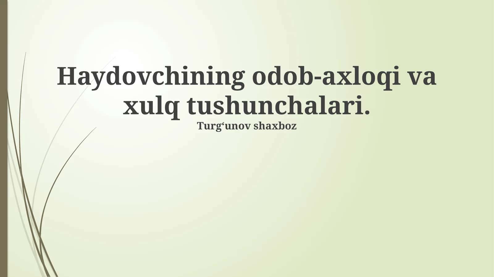 Haydovchining odob-axloqi va xulq tushunchalari 1
