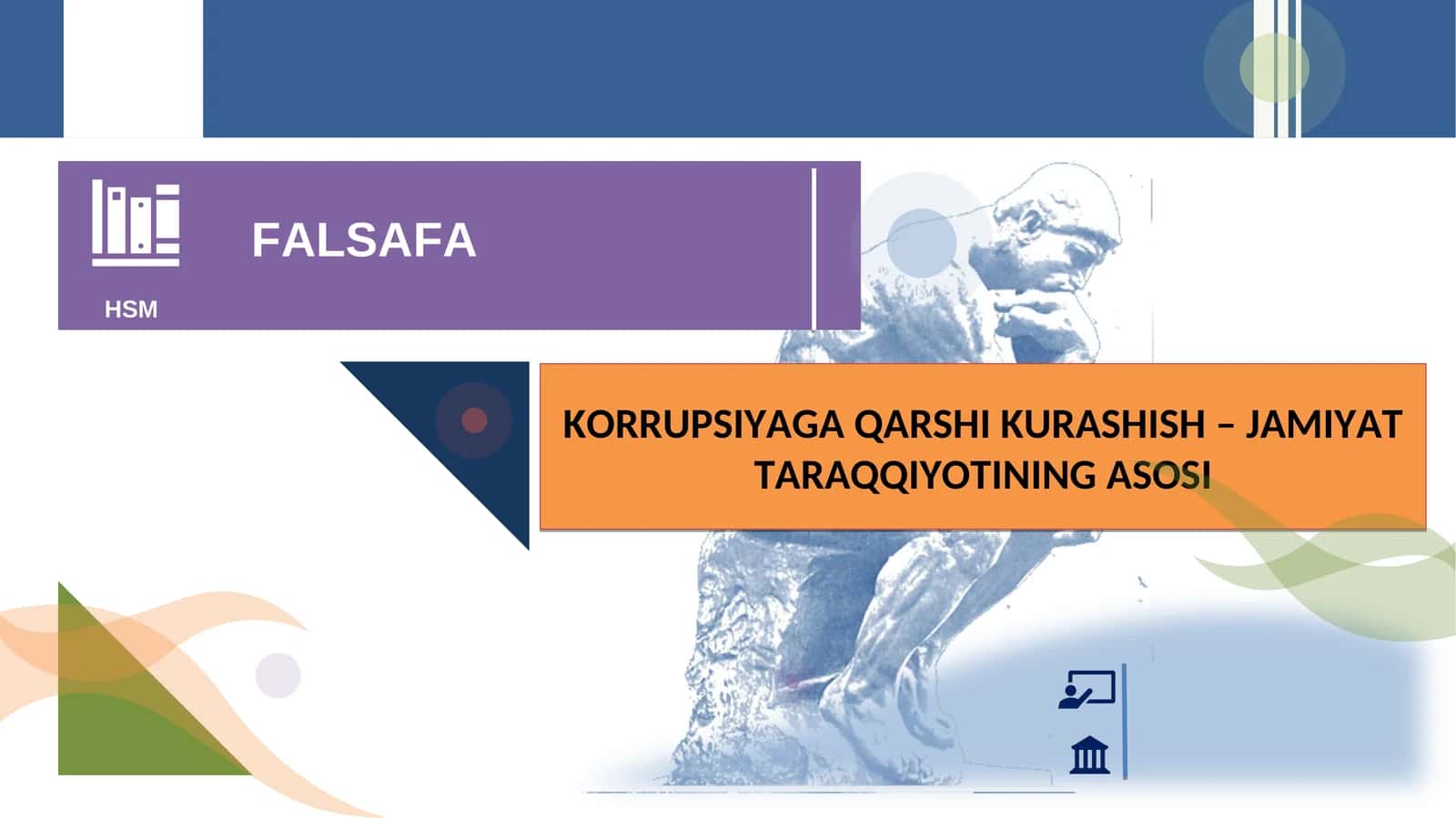 KORRUPSIYAGA QARSHI KURASHISH – JAMIYAT TARAQQIYOTINING ASOSI 1
