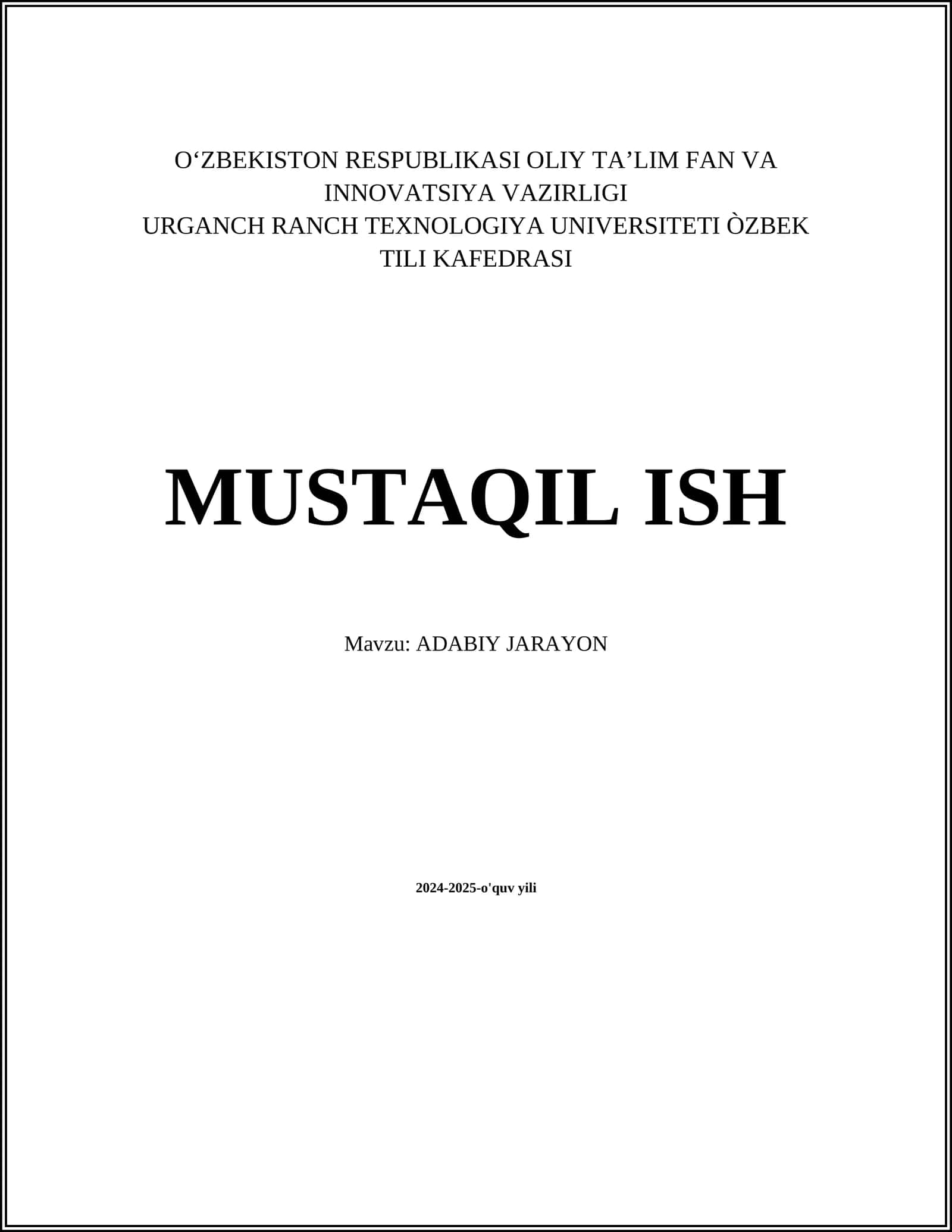 MUSTAQIL ISH Mavzu: ADABIY JARAYON 1