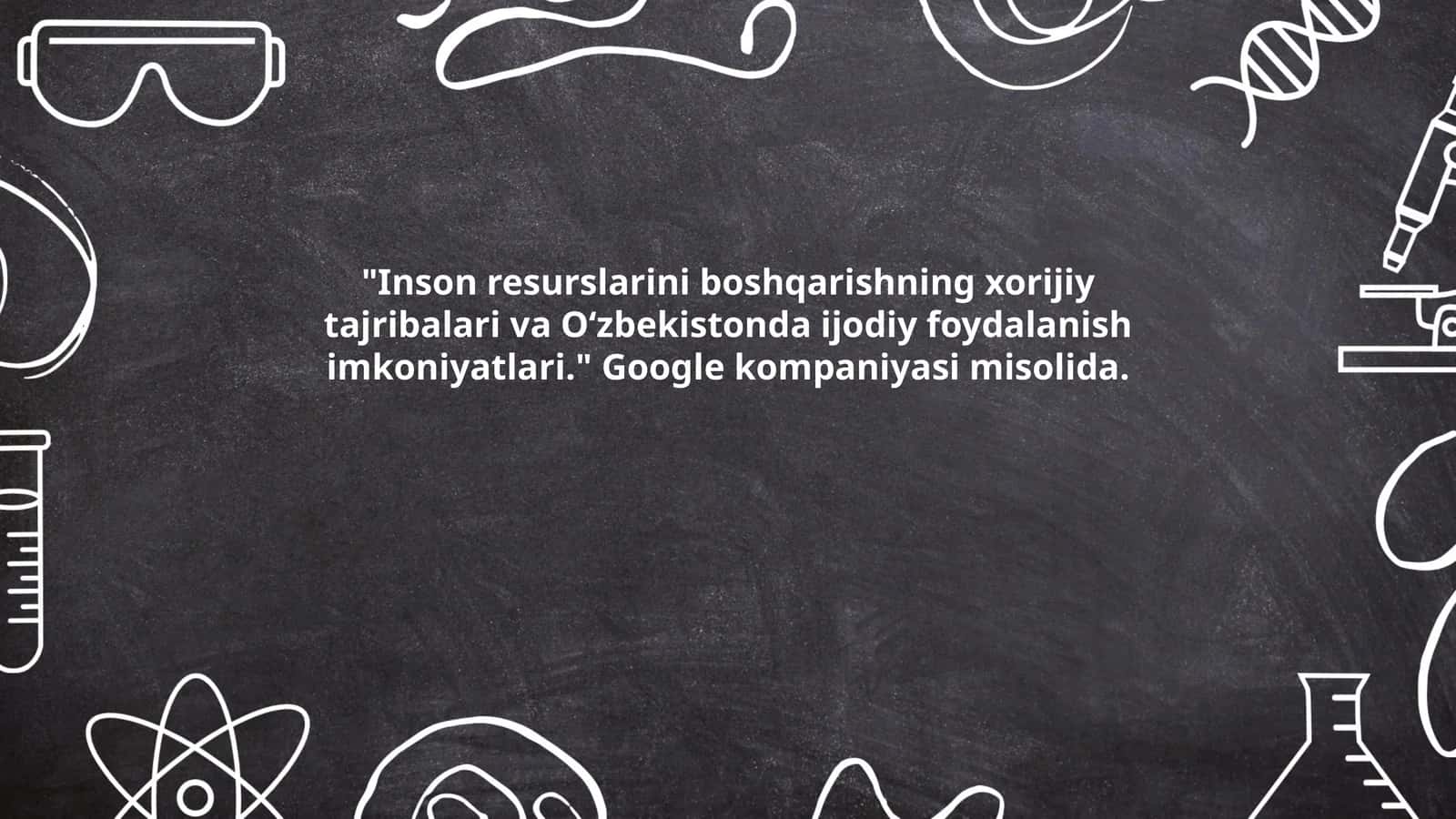 Inson resurslarini boshqarishning xorijiy tajribalari 1
