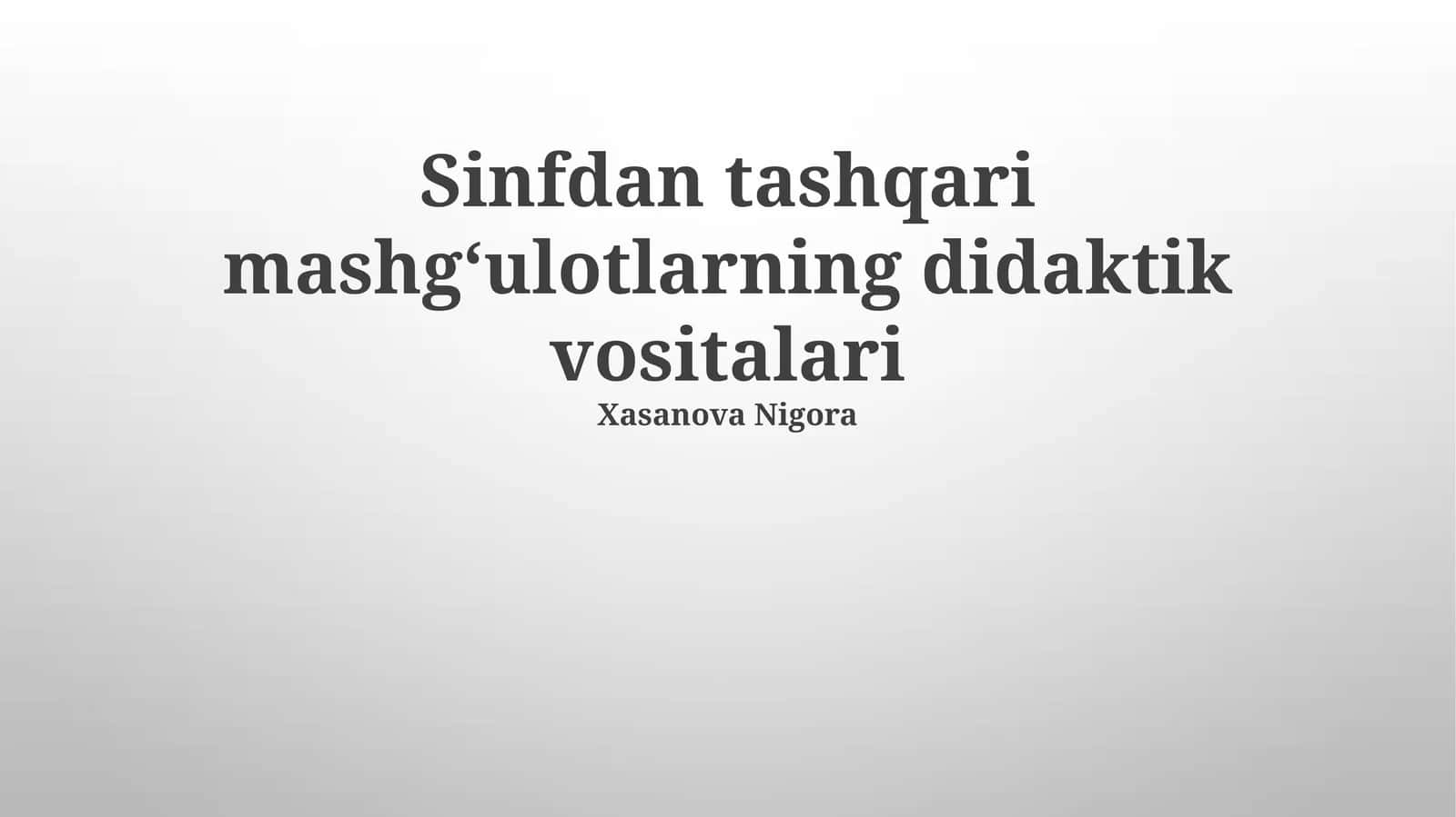 Sinfdan tashqari mashgʻulotlarning didaktik vositalari 1