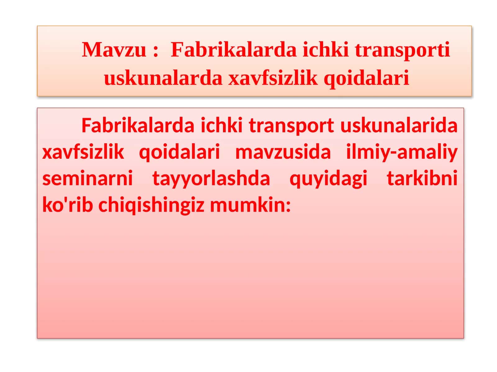Fabrikalarda ichki transporti uskunalarida xavfsizlik qoidalari 1