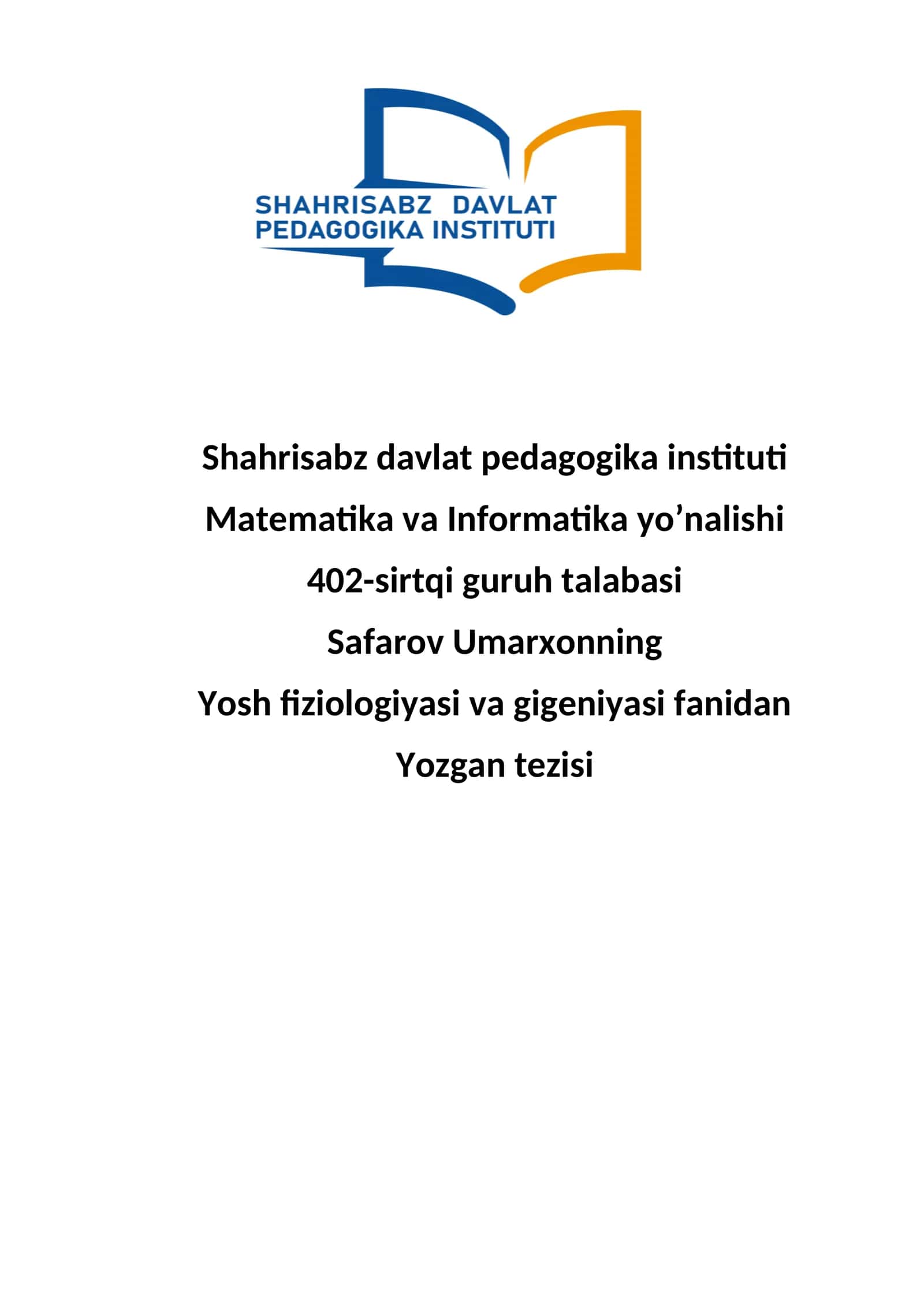 Yosh fiziologiyasi va gigeniyasi fanidan Yozgan tezisi 1