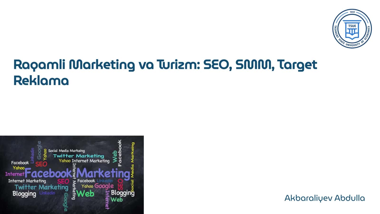 Raqamli marketing va turizm: SEO, SMM, Target marketing 1