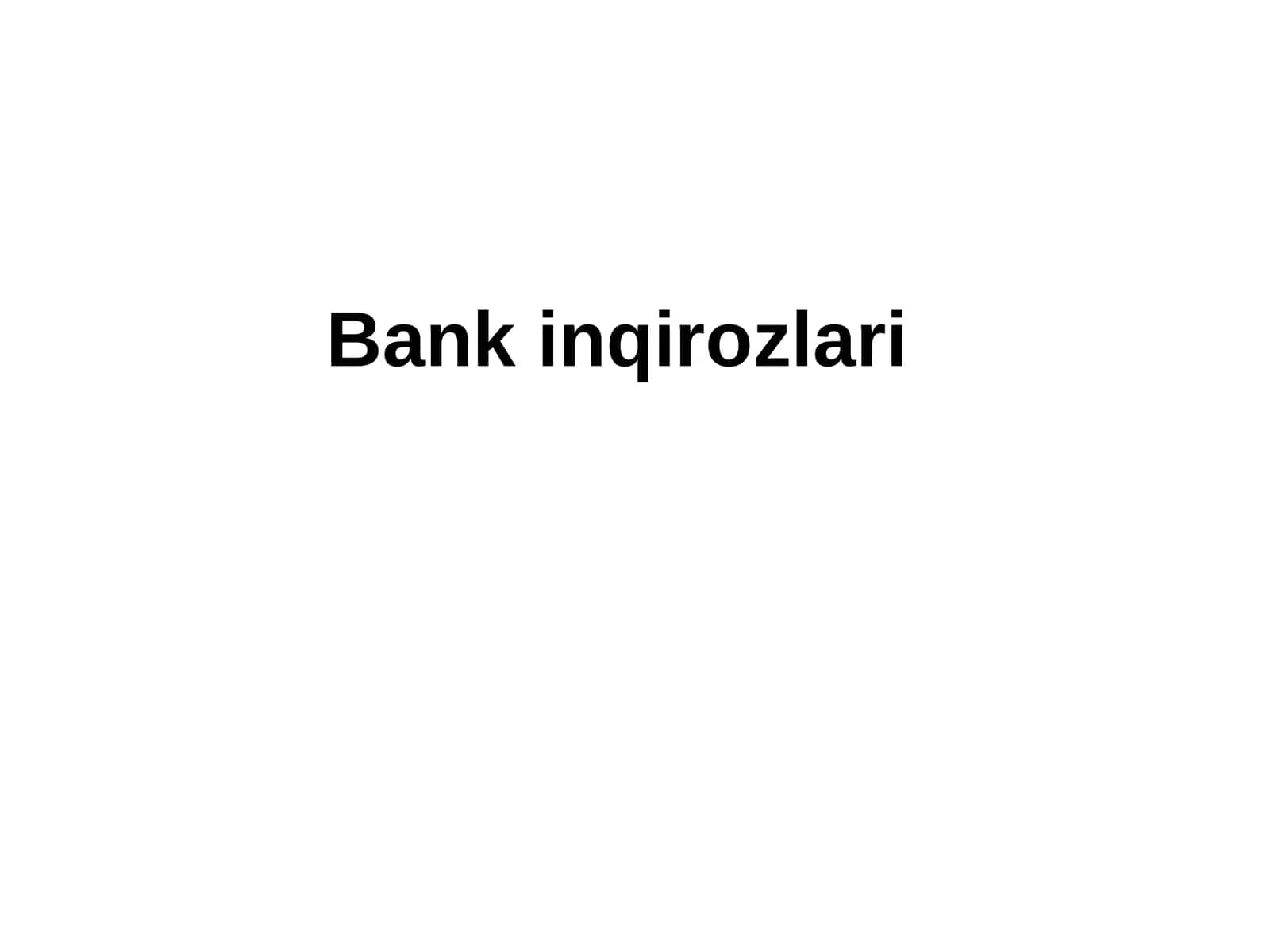 Bank inqirozlari 1