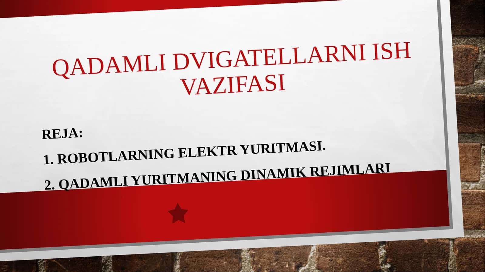 QADAMLI DVIGATELLARNI ISH VAZIFASI 1