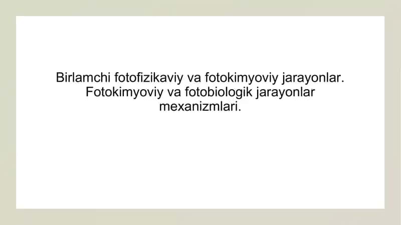 Birlamchi fotofizikaviy va fotokimyoviy jarayonlar 1