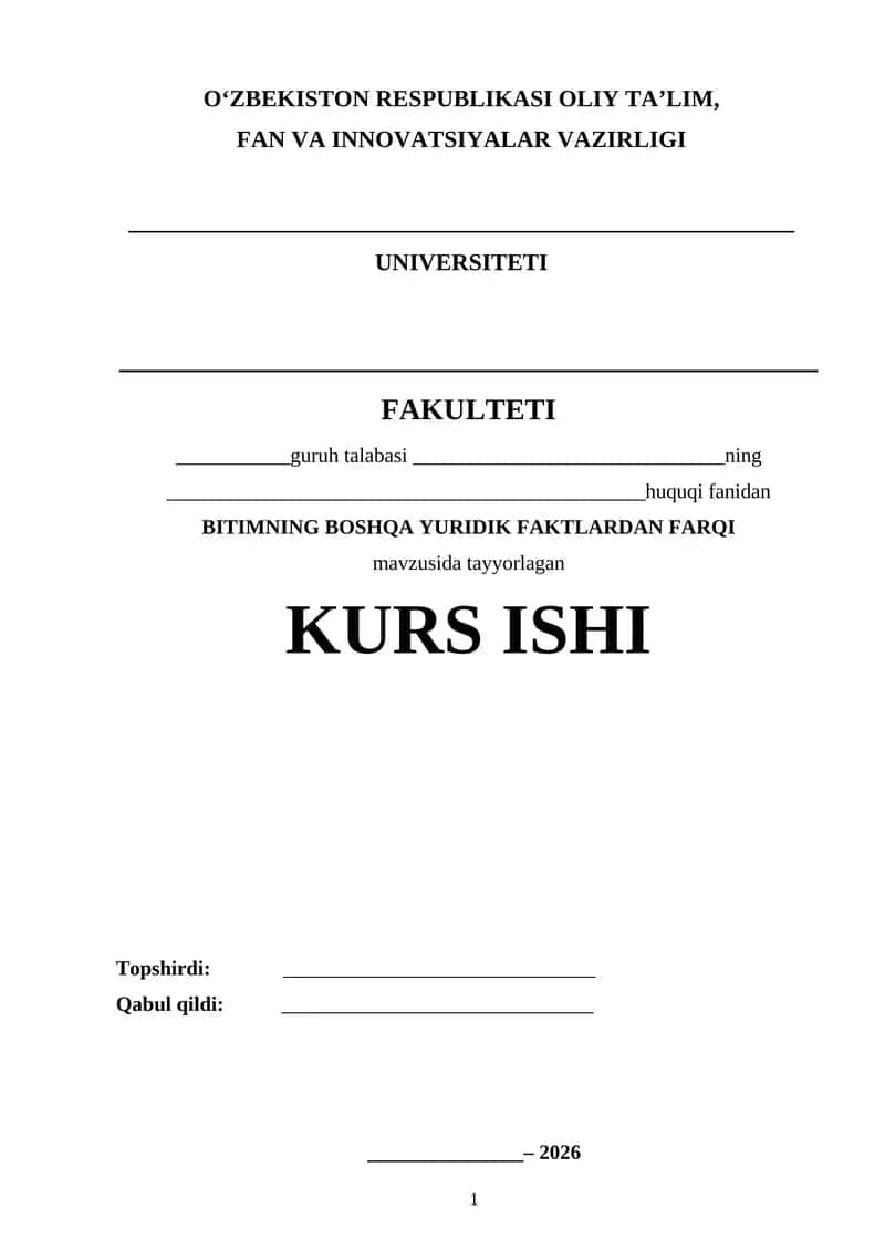 BITIMNING BOSHQA YURIDIK FAKTLARDAN FARQI.Kurs ishi 1