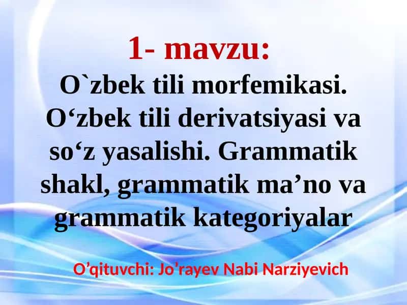 O`zbek tilimorfemikasi 1