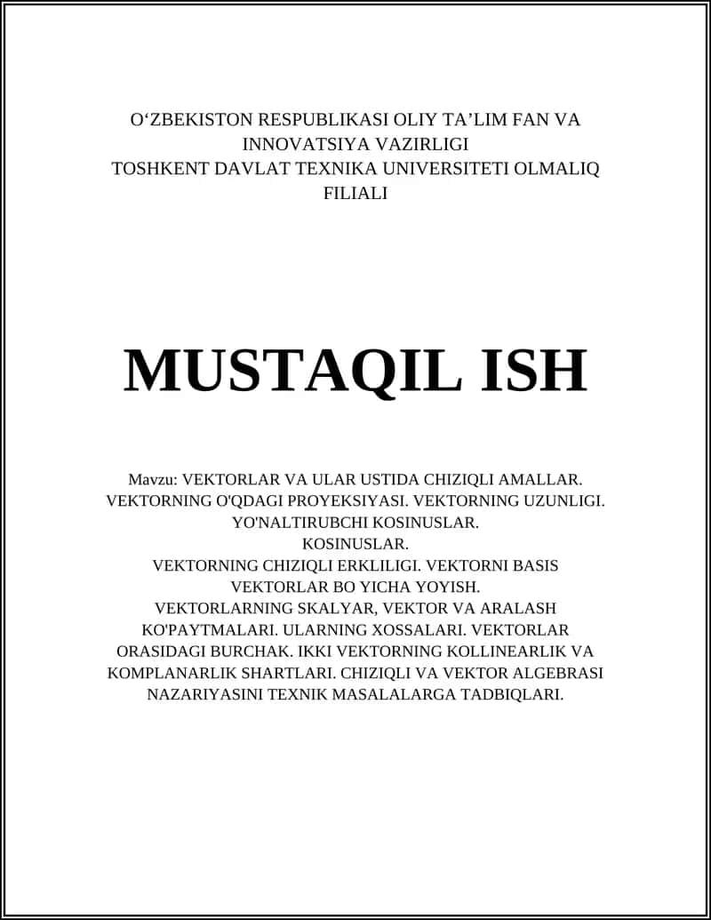 VEKTORLAR VA ULAR USTIDA CHIZIQLI AMALLAR 1