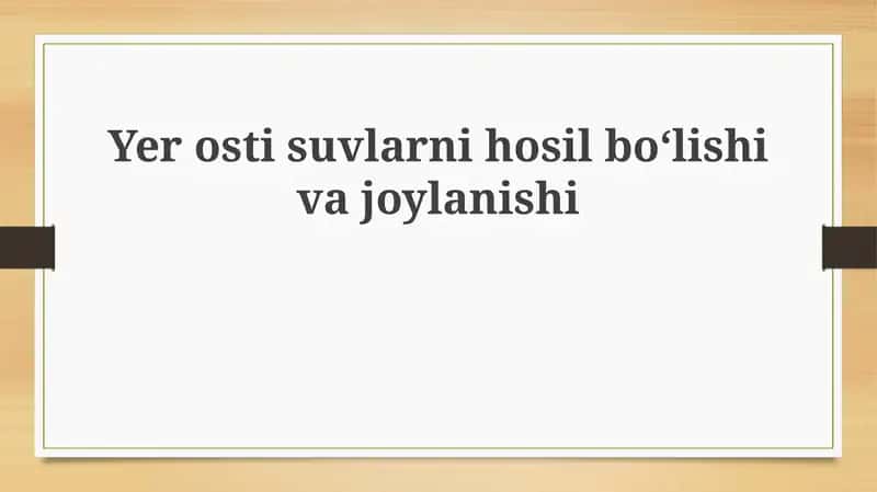 Yer osti suvlarining shakllanishi va harakati 1