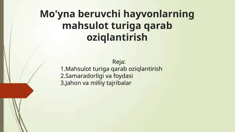 Mo'yna beruvchi hayvonlarning mahsulot turiga qarab oziqlantirish 1