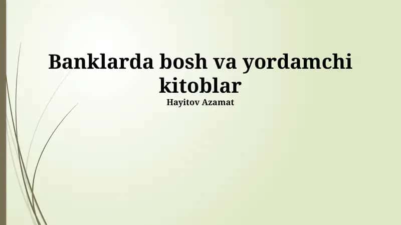 Banklarda hisob kitoblarning ahamiyati 1