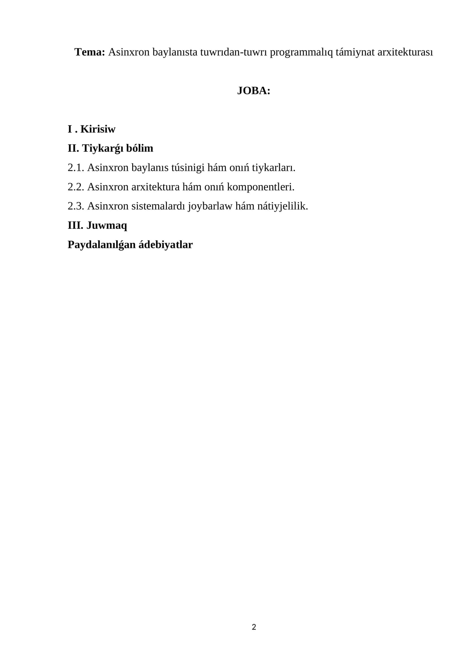 Asinxron baylanısta tuwrıdan-tuwrı programmalıq támiynat arxitekturası 1