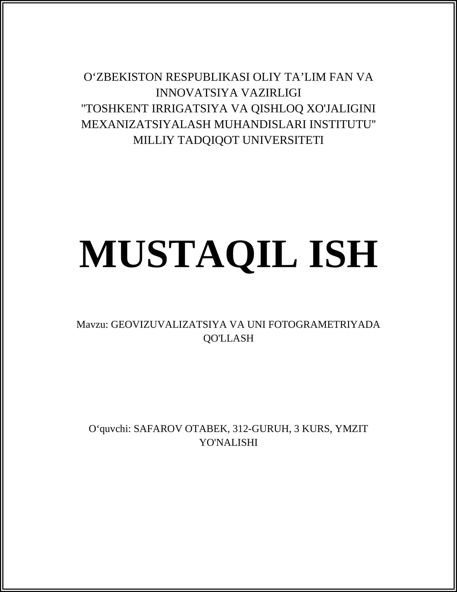GEOVIZUVALIZATSIYA VA UNI FOTOGRAMETRIYADA QO'LLASH 1
