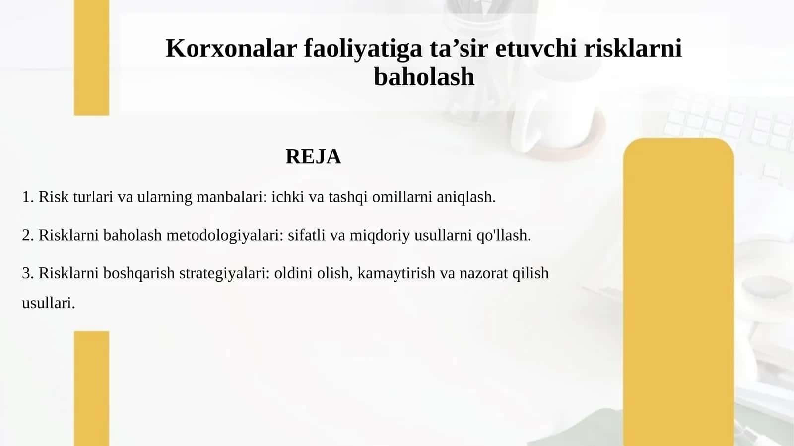 Korxonalar faoliyatiga ta’sir etuvchi risklarni baholash 1