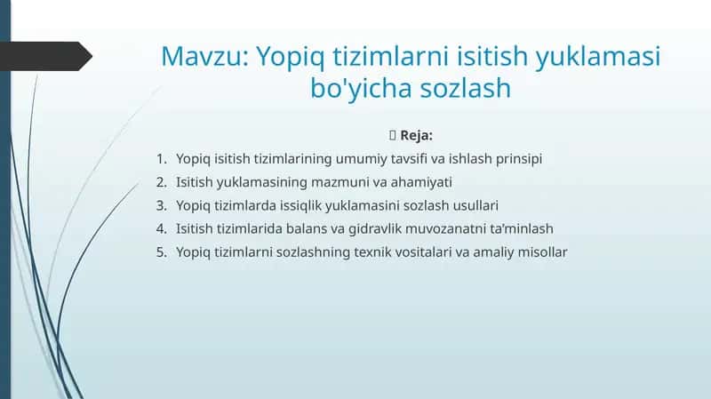 Yopiq tizimlarni isitish yuklamasi bo'yicha sozlash 1