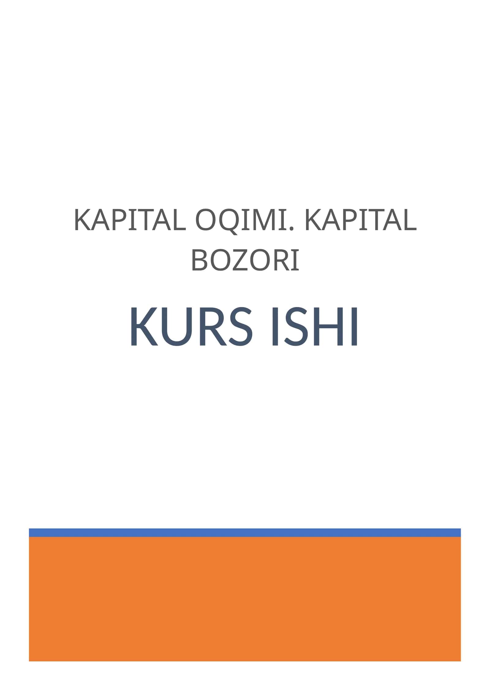 KAPITAL OQIMI. KAPITAL BOZORI 1
