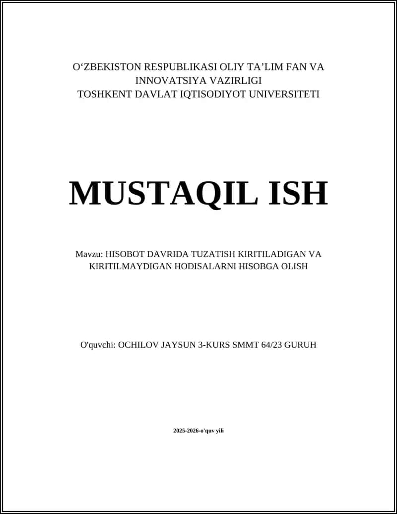 HISOBOT DAVRIDA TUZATISH KIRITILADIGAN VA KIRITILMAYDIGAN HODISALARNI HISOBGA OLISH 1