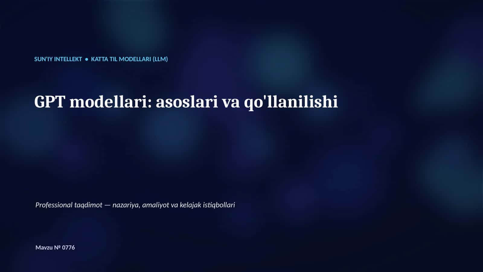 Katta Til Modellari (LLM) 1