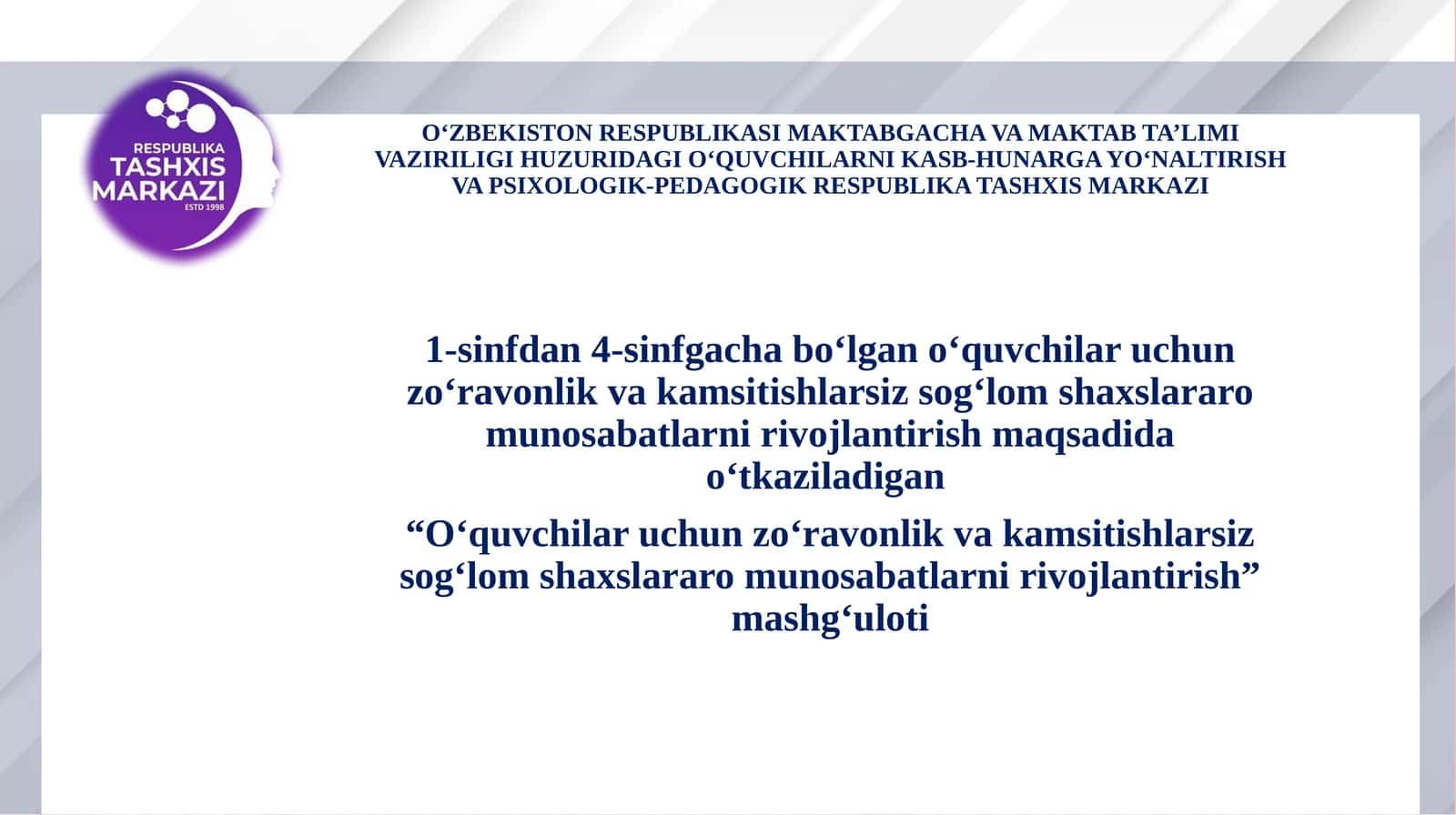 O‘quvchilaruchunzoʻravonlikvakamsitishlarsizsogʻlomshaxslararomunosabatlarnirivojlantirish 1