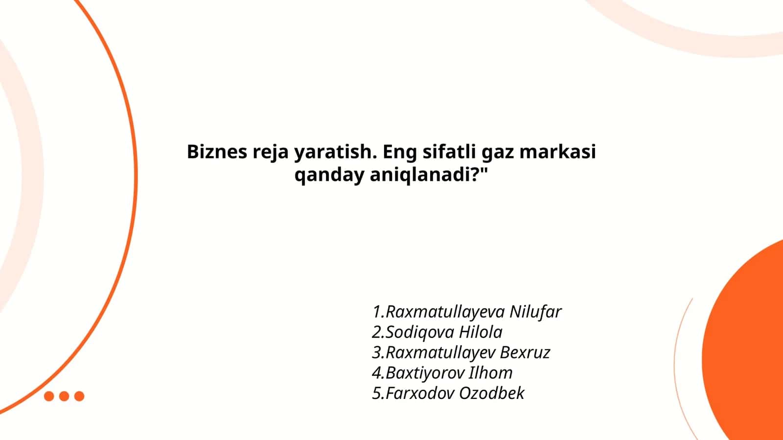 Biznes reja yaratish. Eng sifatli gaz markasi qanday aniqlanadi? 1