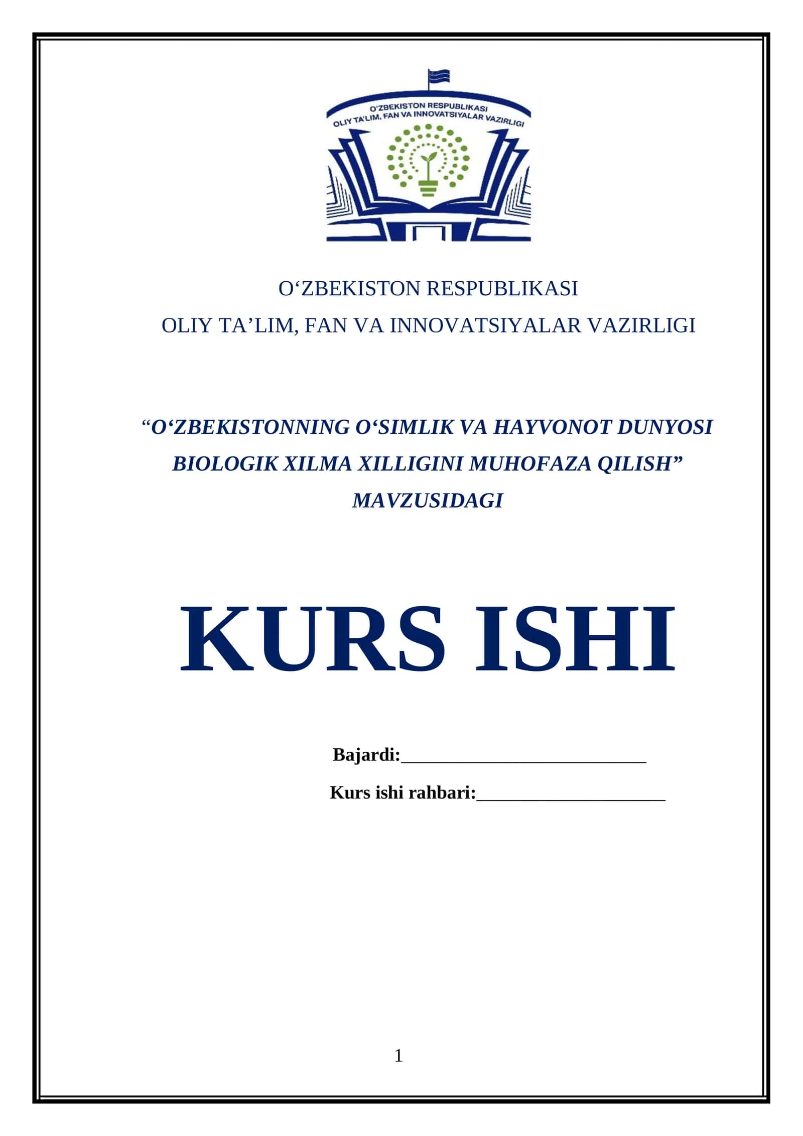 O‘ZBEKISTONNING O‘SIMLIK VA HAYVONOT DUNYOSI BIOLOGIK XILMA XILLIGINI MUHOFAZA QILISH 1