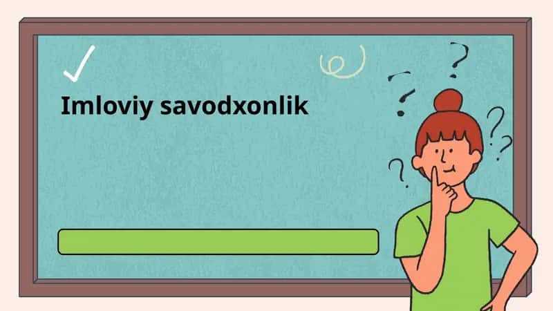 Imloviy savodxonlik 1