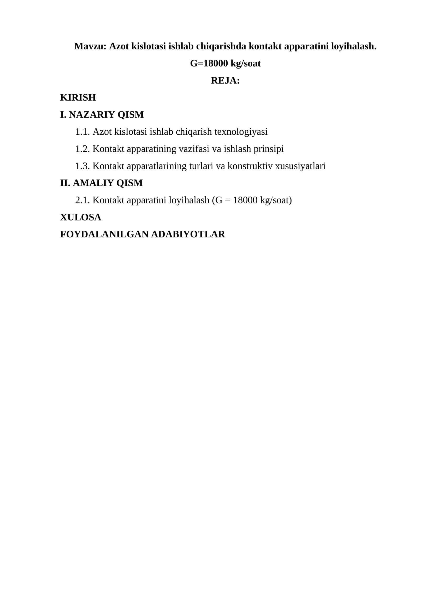 Azot kislotasi ishlab chiqarishda kontakt apparatini loyihalash. G=18000 kg/soat 1