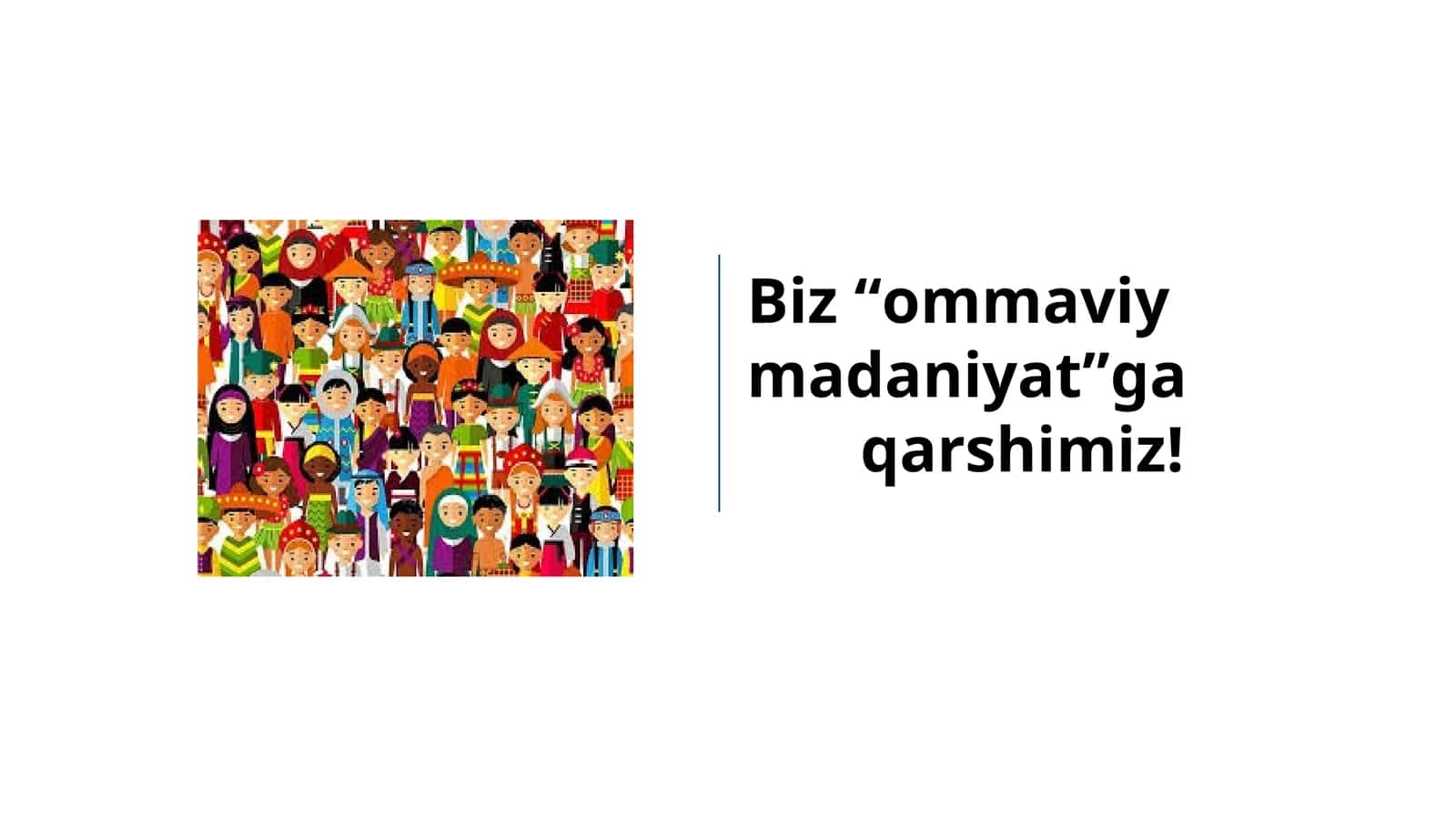 Ommaviy madaniyatning salbiy oqibatlari 1