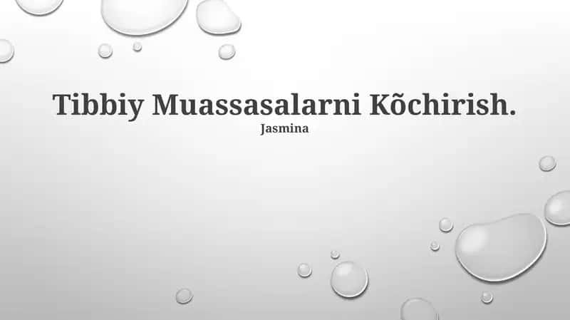 Tibbiy Muassasalarni Kõchirish 1