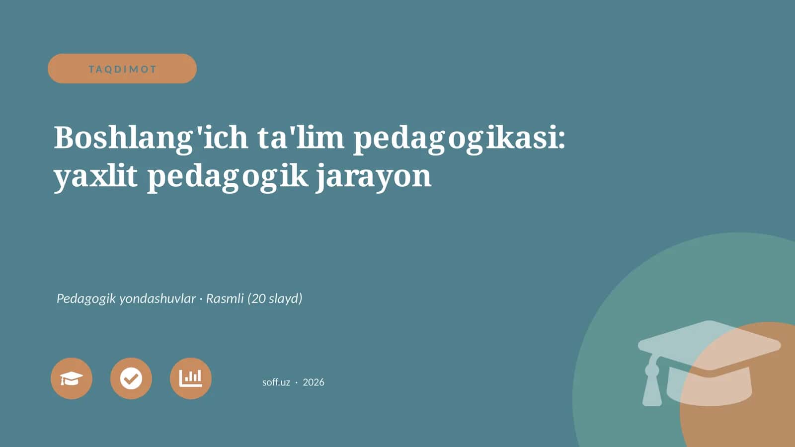 Boshlang'ich ta'lim pedagogikasi: yaxlit pedagogik jarayon 1