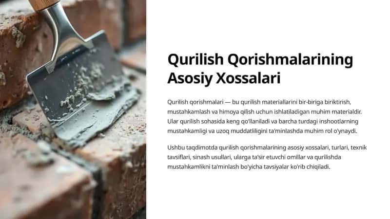 Qurilish Qorishmalarining Asosiy Xossalari 1