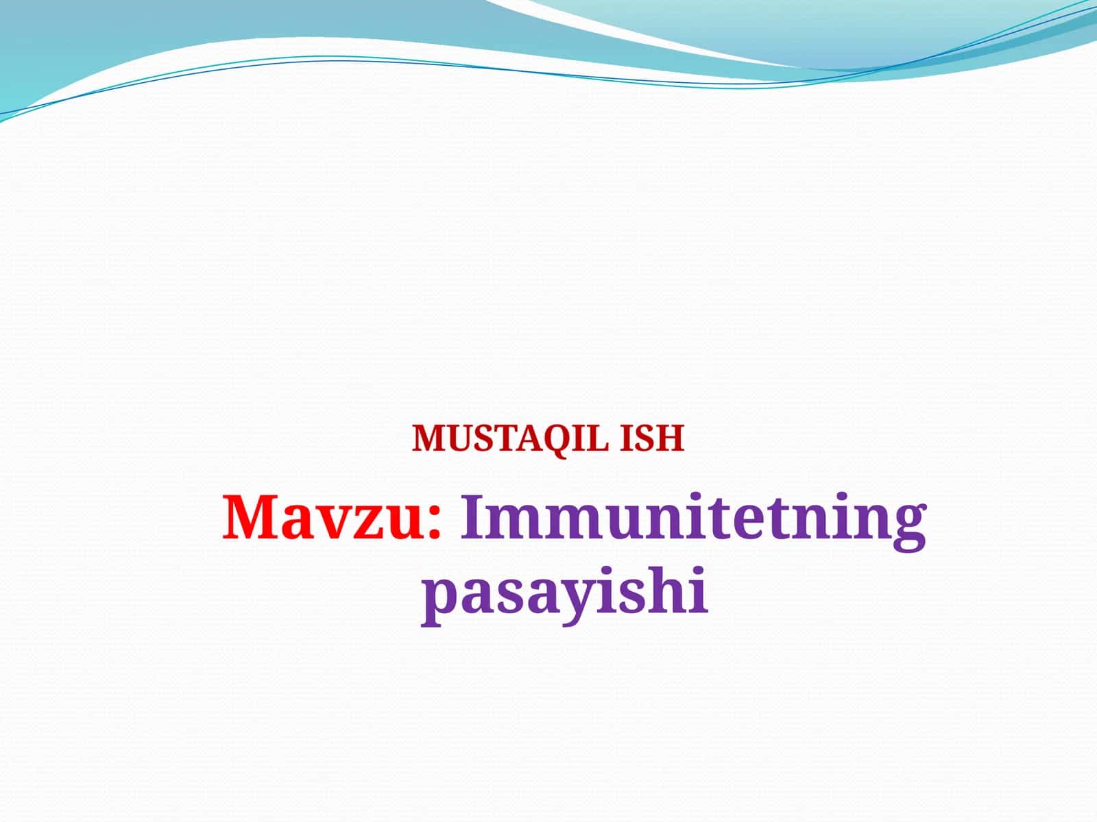 Immunitetning pasayishi 1