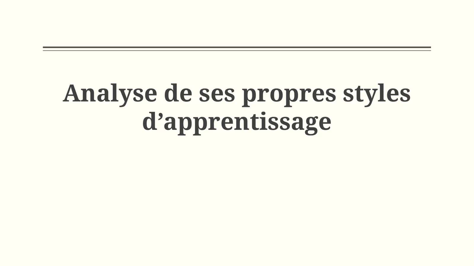 Analyse de ses propres styles d'apprentissage 1