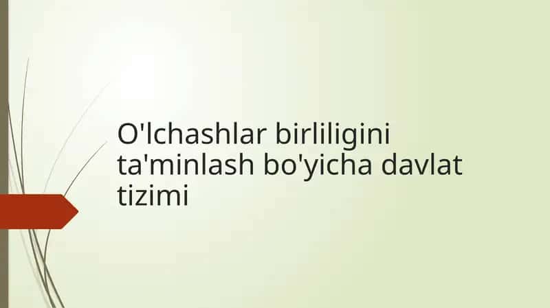 O'lchashlar birliligini ta'minlash bo'yicha davlat tizimi 1